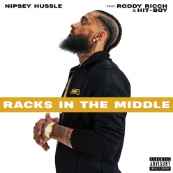 Nipsey Hussle Ft. Roddy Ricch & Hit-Boy - Racks In The Middle